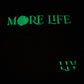 “Glow More Life” Tee
